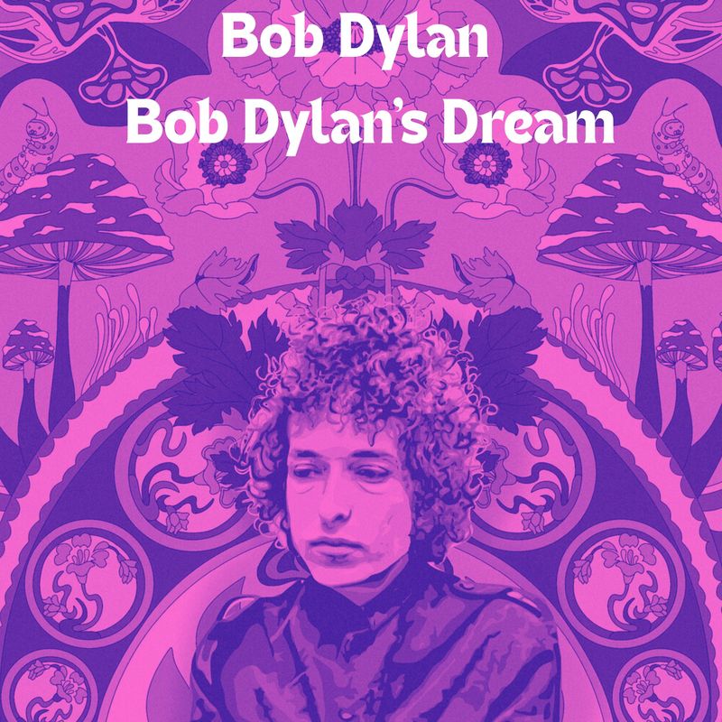 Bob Dylan's Dream